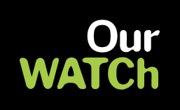 Our Watch – National Plan to Reduce Violence against Women and their ...